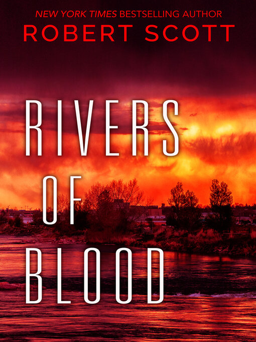 Title details for Rivers of Blood by Robert Scott - Available